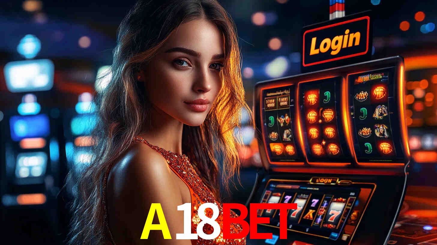 A18BET: Seu Cassino Premiado com Pagamentos Rápidos